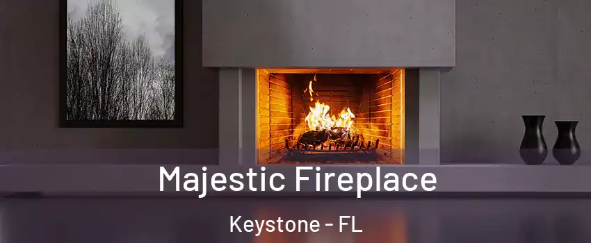  Majestic Fireplace Keystone - FL