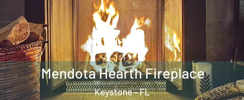  Mendota Hearth Fireplace Keystone - FL