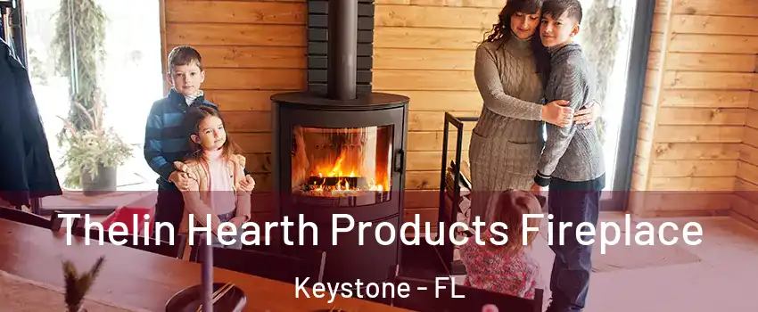  Thelin Hearth Products Fireplace Keystone - FL